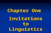 Chapter One Invitations to Linguistics. 2 1. Why Study Language?