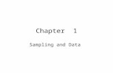 Chapter 1 Sampling and Data. What Is (Are?) Statistics? Statistics (a discipline) is a science of dealing with data. It consists of tools and methods.