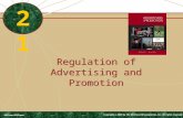 Regulation of Advertising and Promotion 21 McGraw-Hill/Irwin Copyright © 2009 by The McGraw-Hill Companies, Inc. All rights reserved.