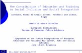 E&T - Social Inclusion and Social Integration - M.G. Carvalho1 The Contribution of Education and Training to Social Inclusion and Social Integration Carvalho,