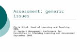 Assessment: generic issues Chris Shiel, Head of Learning and Teaching, IBAL 2 nd Project Management Conference for Excellence in Teaching Learning and.