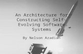 An Architecture for Constructing Self-Evolving Software Systems By Nelson Azadian.