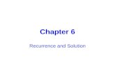 Chapter 6 Recurrence and Solution. 6.2 Recurrence Relation 6.3 Solve Homogeneous Recurrence 6.4 Solve Nonhomogeneous Recurrence.