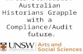 After Standards: Australian Historians Grapple with a Compliance/Audit future Sean Brawley.