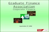 Graduate Finance Association Corporate Finance September 27, 2006.