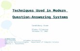 Techniques Used in Modern Question-Answering Systems Candidacy Exam Elena Filatova December 11, 2002 Committee Luis GravanoColumbia University Vasileios.