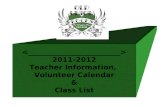 2011-2012 Teacher Information, Volunteer Calendar & Class List.