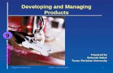 ©2003 South-Western Chapter 9 Version 3e1 Developing and Managing Products Prepared by Deborah Baker Texas Christian University chapter 9 9.