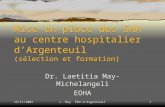 15/11/2001L. May EOH d'Argenteuil1 Mise en place des SHA au centre hospitalier d’Argenteuil (sélection et formation) Dr. Laetitia May-Michelangeli EOHA.