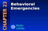 Behavioral Emergencies CHAPTER 23. BehaviorBehavior