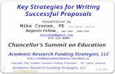 Key Strategies for Writing Successful Proposals 9/26/2011 Academic Research Funding Strategies, LLC mjcronan@gmail.com mjcronan@gmail.com 1 Presentation.