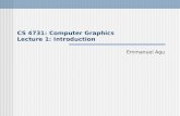 CS 4731: Computer Graphics Lecture 1: Introduction Emmanuel Agu.
