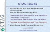CTAG Issues  Written Exam and Age Requirement SLA Funding Worker Protection Integration  Certified Pesticide Dealers and Vendors Certified Consultants.