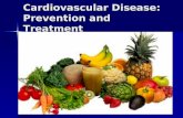 Cardiovascular Disease: Prevention and Treatment.