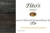 International Advertising Campaign May 19, 2011 Cross Cultural Promotions Inc.