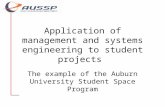 Application of management and systems engineering to student projects The example of the Auburn University Student Space Program.