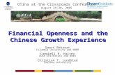 Financial Openness and the Chinese Growth Experience Geert Bekaert Columbia University and NBER Campbell R. Harvey Duke University and NBER Christian T.