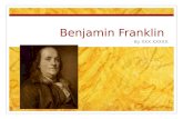 Benjamin Franklin By XXX XXXXX. Bifocal Glasses Bifocals are eyeglasses with an upper and lower half, the upper for distance, and the lower for reading.