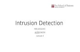 Intrusion Detection MIS.5213.011 ALTER 0A234 Lecture 4.