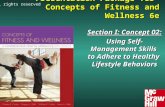 1Concepts of Fitness and Wellness 6e Presentation Package for Concepts of Fitness and Wellness 6e Section I: Concept 02: Using Self- Management Skills.