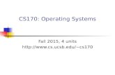 CS170: Operating Systems Fall 2015, 4 units cs170.