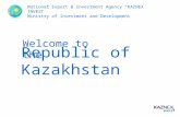Republic of Kazakhstan Welcome to the National Export & Investment Agency “KAZNEX INVEST” Ministry of Investment and Development.