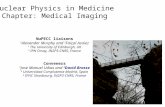 Nuclear Physics in Medicine Chapter: Medical Imaging NuPECC liaisons 1 Alexander Murphy and 2 Faiçal Azaiez 1 The University of Edinburgh, UK 2 IPN Orsay,