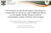 Presentation to the NCOP Select Committee on Cooperative Governance and Traditional Affairs on the Ngaka Modiri Molema District municipality section 139(1)(c)