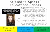 St Chad’s Special Educational Needs Offer Open and honest communication A Partnership Approach Appropriate and effective teaching and learning dWelcome.