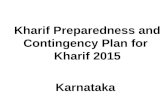 Kharif Preparedness and Contingency Plan for Kharif 2015 Karnataka.