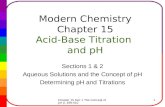 Chapter 15 Sec 1 The Concept of pH p. 499-510 1 Modern Chemistry Chapter 15 Acid-Base Titration and pH Sections 1 & 2 Aqueous Solutions and the Concept.