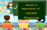 Nature & Importance of Lesson Planning By: Carol Gaerlan.