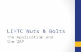 LIHTC Nuts & Bolts The Application and the QAP. The QAP Virginia Housing Development Authority prepares, annually, a Qualified Allocation Plan, or QAP,