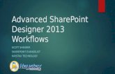 Advanced SharePoint Designer 2013 Workflows SCOTT SHEARER SHAREPOINT EVANGELIST HAYSTAX TECHNOLOGY.