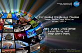 National Aeronautics and Space Administration Centennial Challenges Program Space Technology Mission Directorate Cube Quest Challenge Lunar Derby and Deep.