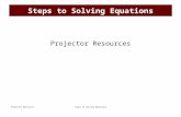 Steps to Solving EquationsProjector Resources Steps to Solving Equations Projector Resources.