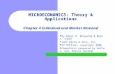 MICROECONOMICS: Theory & Applications Chapter 4 Individual and Market Demand By Edgar K. Browning & Mark A. Zupan John Wiley & Sons, Inc. 9 th Edition,
