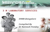 IHMR-Bangalore Compiled By Dr Ratnesh Pandey.  Introduction  Defining Lab & Lab Services  Types of Lab  Lab Services  Importance of Lab Services.