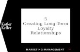 5 Creating Long-Term Loyalty Relationships 1. 5-2 Chapter Questions What are customer value, satisfaction, and loyalty, and how can companies deliver.