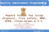 CoH 1 1  & Family Welfare, Govt of Gujarat Quality Improvement Programme Report format for Scrap disposal, Fire safety, BMW,