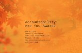 Accountability: Are You Aware? Kim Gilson Senior Consultant Data and Accountability Region 10 ESC Kim.gilson@region10.org 972-348-1480.