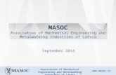 Association of Mechanical Engineering and Metalworking Industries of Latvia  MASOC Association of Mechanical Engineering and Metalworking Industries.