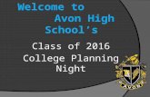Welcome to Avon High School’s Class of 2016 College Planning Night.