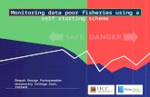 Monitoring data poor fisheries using a self starting scheme Deepak George Pazhayamadom University College Cork, Ireland.