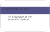An Extension of the Scientific Method Experimental Design.