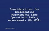 Considerations for Implementing Maintenance Line Operations Safety Assessments (M-LOSA) August 2014 (v6)