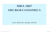 1 of 36 © 2014 Pearson Education, Inc. MBA 1007 MICROECONOMICS Asst. Prof. Dr. Serdar AYAN.