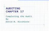AUDITING CHAPTER 17 Completing the Audit By David N. Ricchiute.