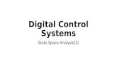 Digital Control Systems State Space Analysis(2). STATE SPACE REPRESENTATIONS OF DISCRETE-TIME SYS Nonuniqueness of State Space Representations.