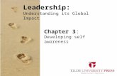 Leadership: Understanding its Global Impact Chapter 3: Developing self awareness.